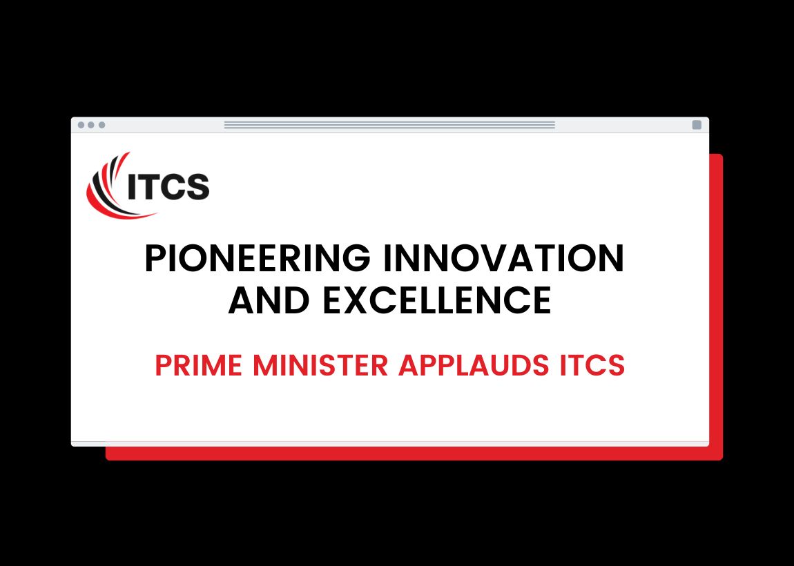 Prime Minister Applauds ITCS