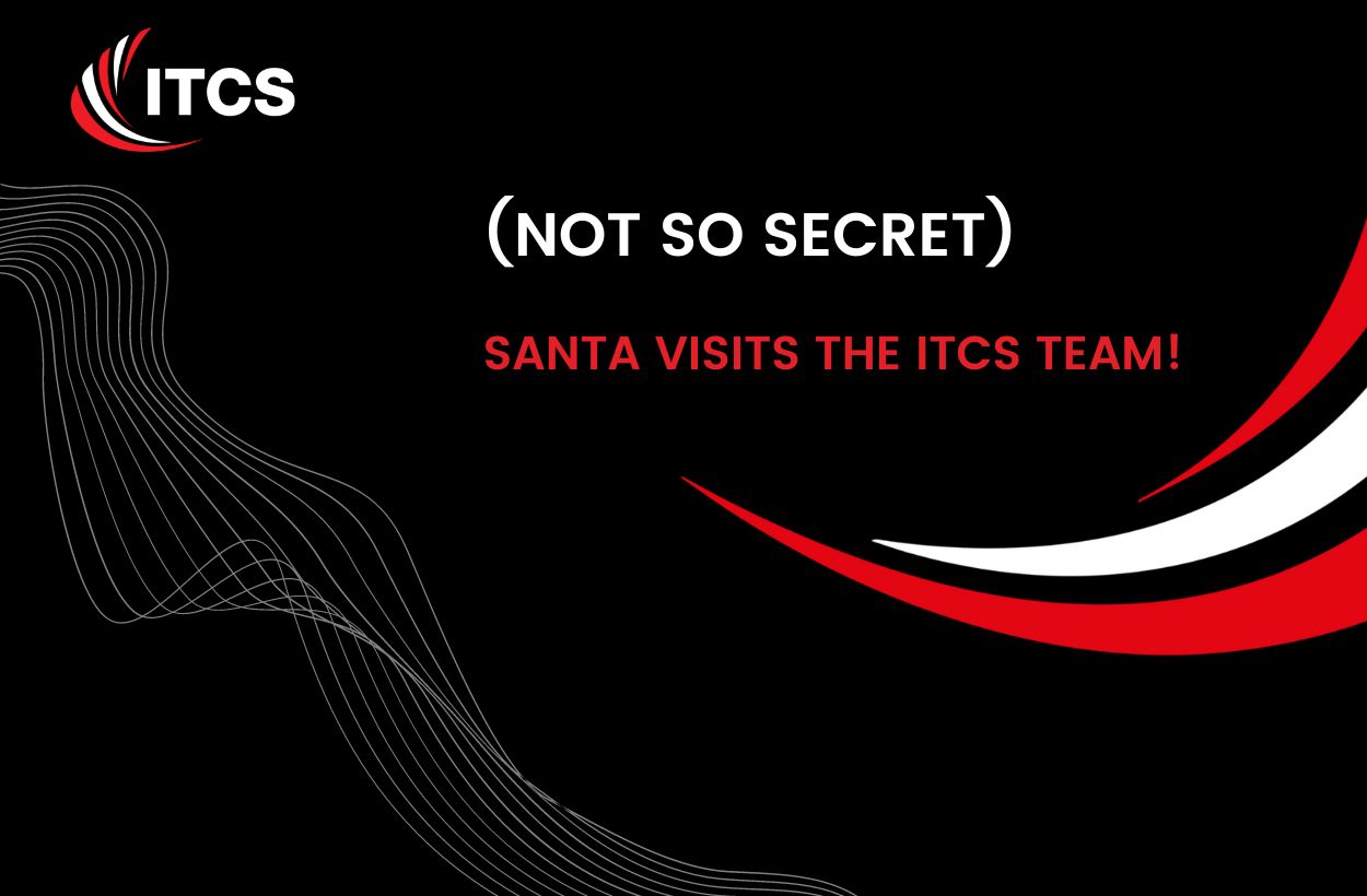 (NOT SO SECRET) SANTA VISITS THE ITCS TEAM!