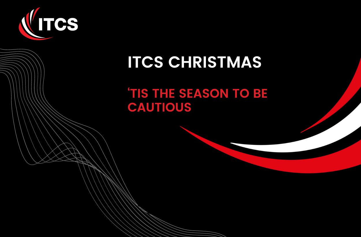 ‘TIS THE SEASON TO BE CAUTIOUS