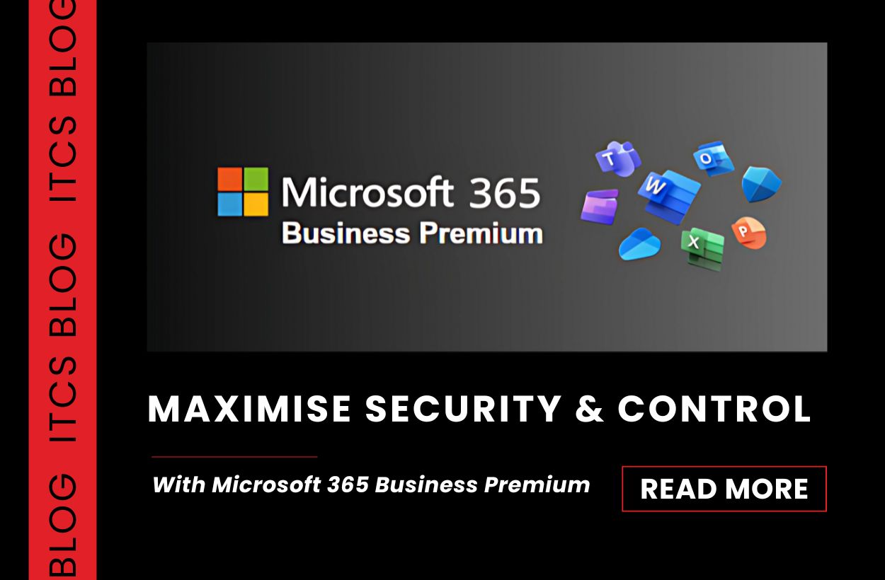Maximise Security & Control With Microsoft 365 Business Premium Blog Image