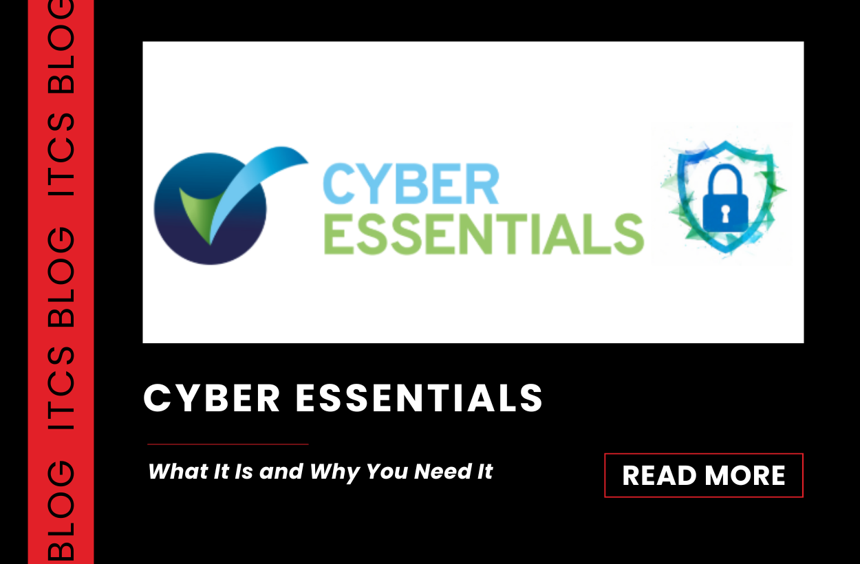 Cyber Essentials What It Is and Why You Need It blog image