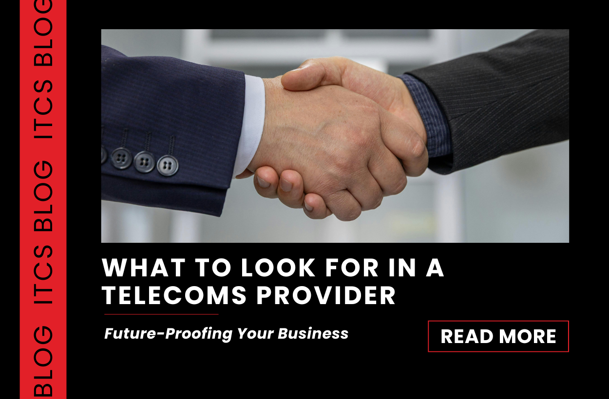 What to Look for in a Telecoms Provider Future-Proofing Your Business blog image