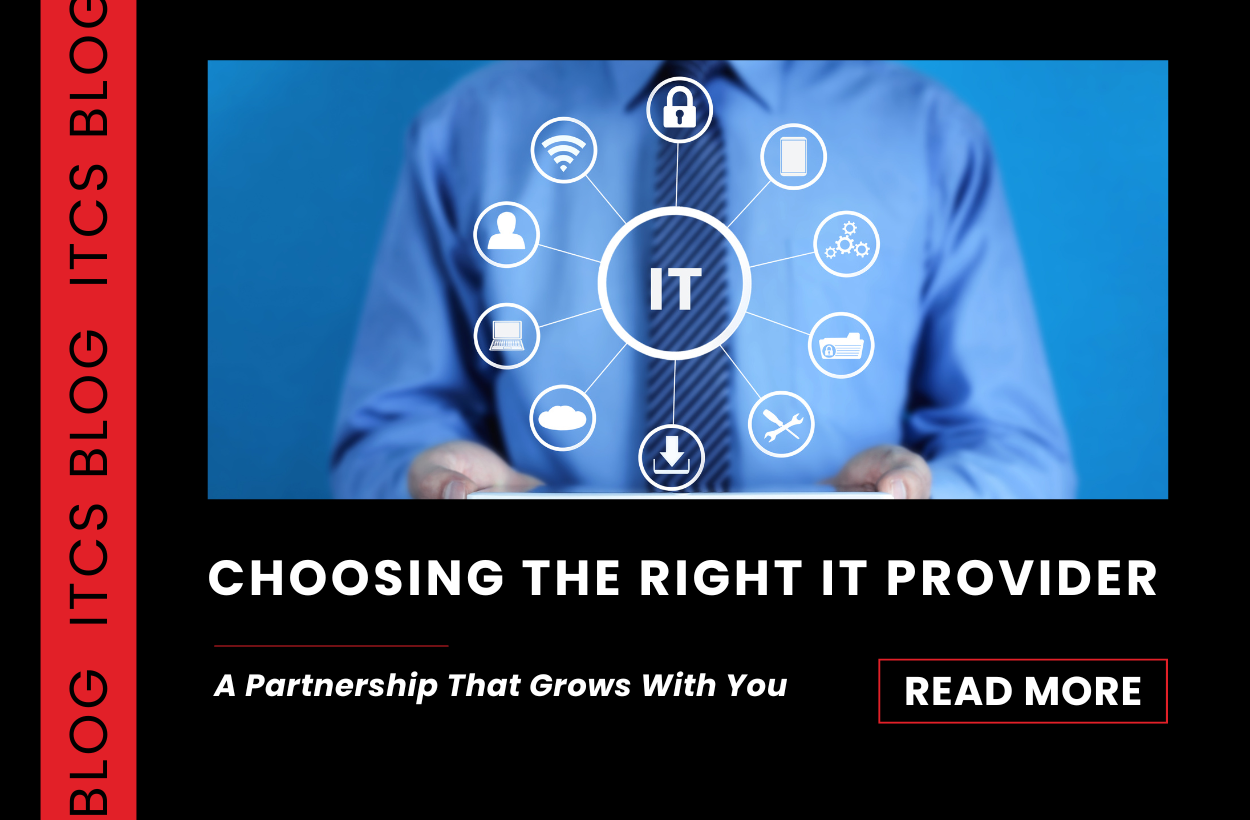 Choosing the Right IT Provider - Building a Partnership That Grows With You Blog Image