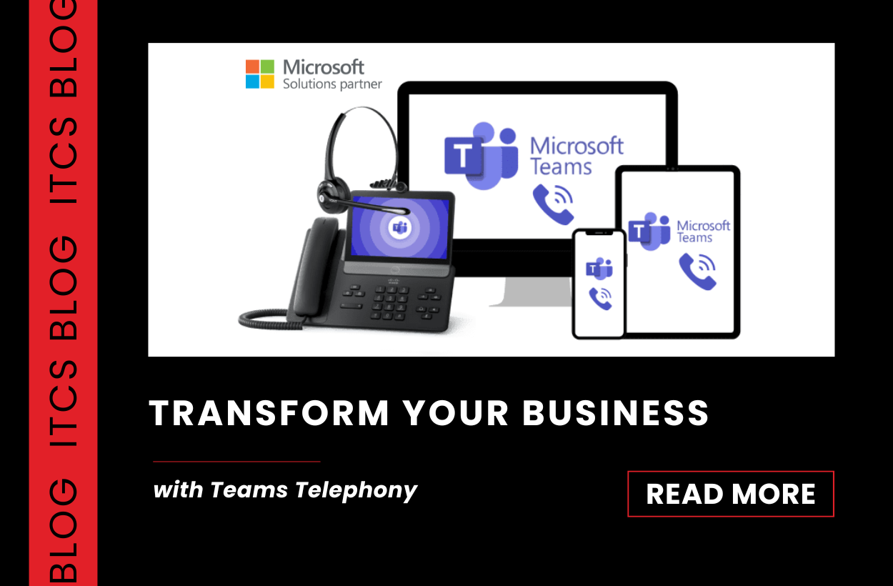 Transform Your Business Communications with Teams Telephony Blog Image